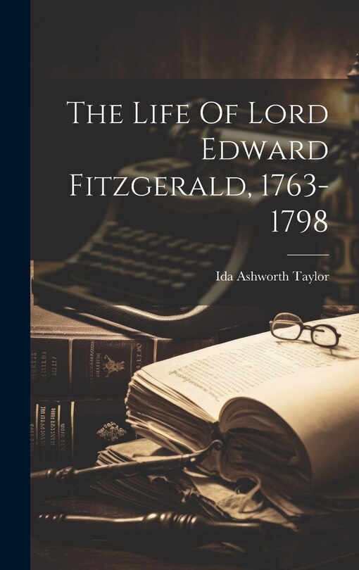 Front cover_The Life Of Lord Edward Fitzgerald, 1763-1798