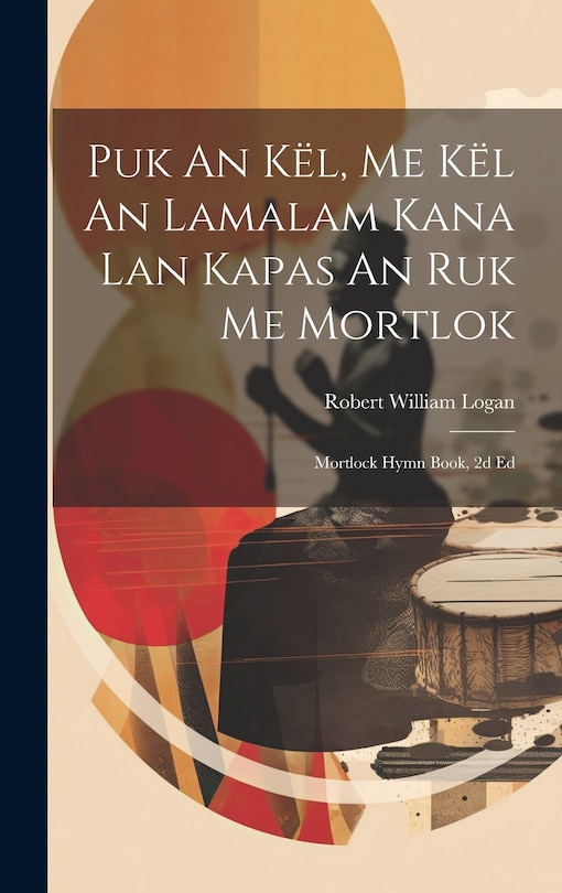 Front cover_Puk An Kël, Me Kël An Lamalam Kana Lan Kapas An Ruk Me Mortlok