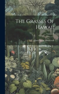 Front cover_The Grasses Of Hawaii; Volume 8