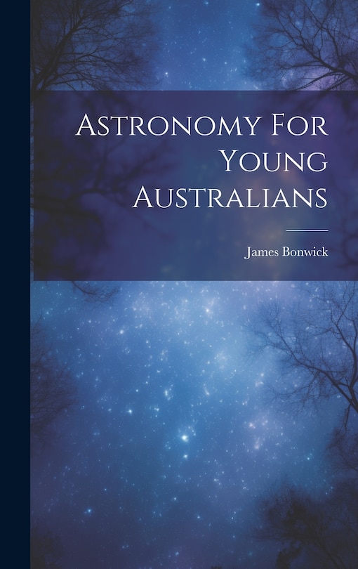 Front cover_Astronomy For Young Australians