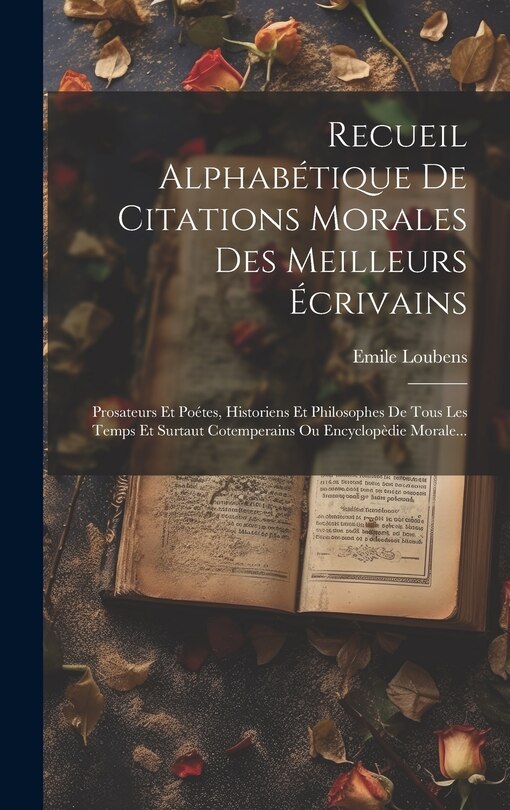 Couverture_Recueil Alphabétique De Citations Morales Des Meilleurs Écrivains