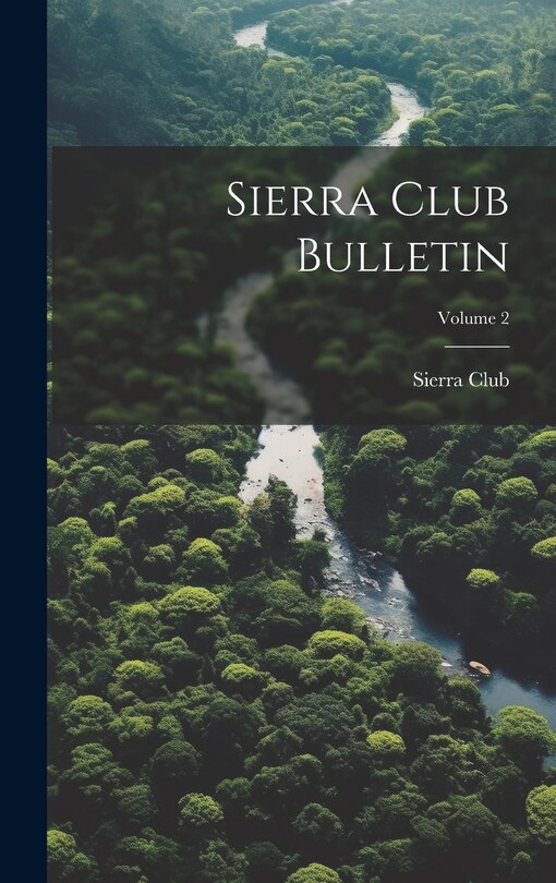 Couverture_Sierra Club Bulletin; Volume 2