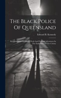 Couverture_The Black Police Of Queensland