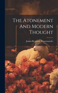 Front cover_The Atonement And Modern Thought