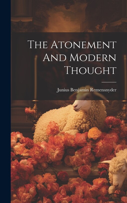 Front cover_The Atonement And Modern Thought