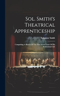 Couverture_Sol. Smith's Theatrical Apprenticeship