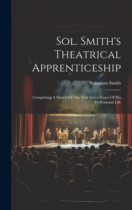 Couverture_Sol. Smith's Theatrical Apprenticeship