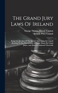 Couverture_The Grand Jury Laws Of Ireland