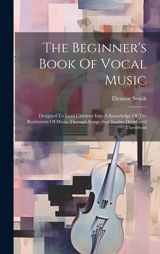 Couverture_The Beginner's Book Of Vocal Music