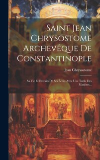 Front cover_Saint Jean Chrysostome Archevêque De Constantinople