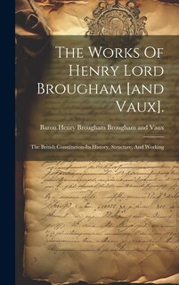 Couverture_The Works Of Henry Lord Brougham [and Vaux].