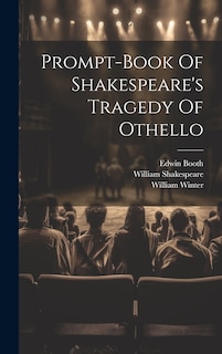 Couverture_Prompt-book Of Shakespeare's Tragedy Of Othello