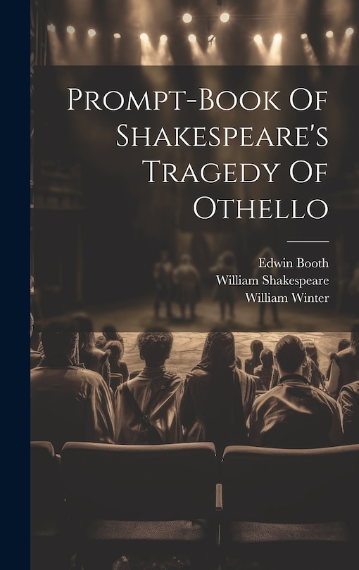 Couverture_Prompt-book Of Shakespeare's Tragedy Of Othello