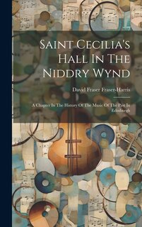 Couverture_Saint Cecilia's Hall In The Niddry Wynd