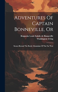 Couverture_Adventures Of Captain Bonneville, Or