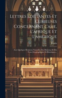 Front cover_Lettres Édifiantes Et Curieuses Concernant L'asie, L'afrique Et L'amérique