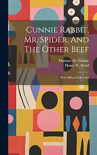Front cover_Cunnie Rabbit, Mr. Spider, And The Other Beef
