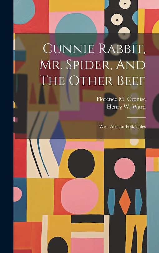 Front cover_Cunnie Rabbit, Mr. Spider, And The Other Beef