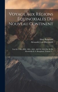 Front cover_Voyage Aux Régions Équinoxiales Du Nouveau Continent