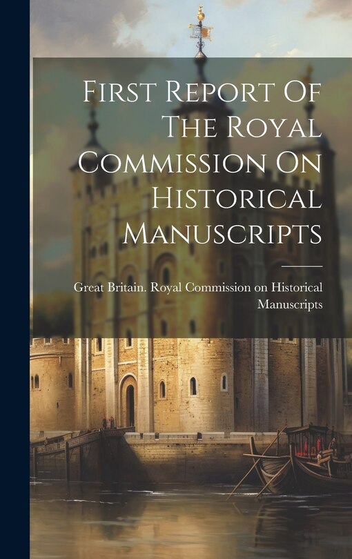 Front cover_First Report Of The Royal Commission On Historical Manuscripts