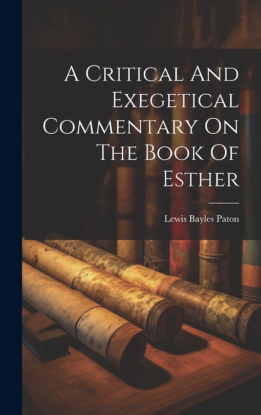 Front cover_A Critical And Exegetical Commentary On The Book Of Esther
