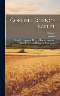 Front cover_Cornell Science Leaflet; Volume 8
