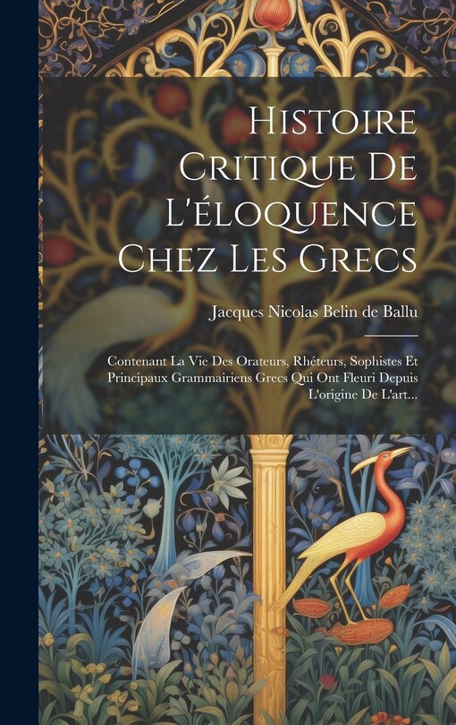 Front cover_Histoire Critique De L'éloquence Chez Les Grecs