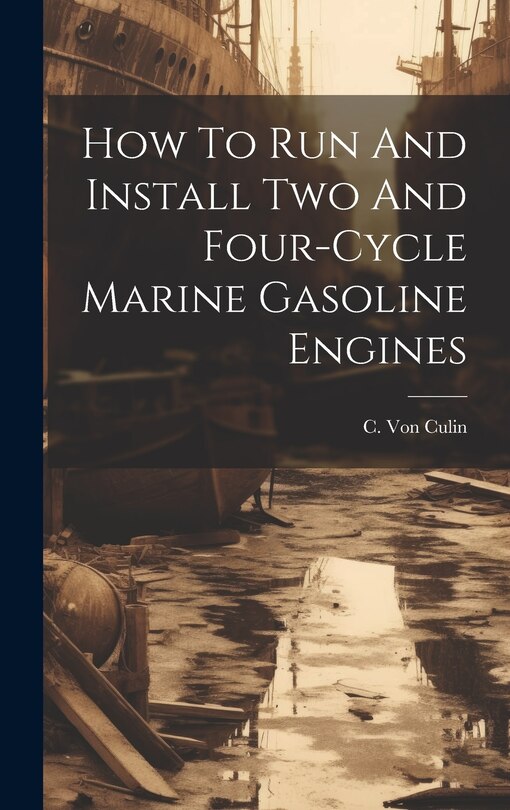 Front cover_How To Run And Install Two And Four-cycle Marine Gasoline Engines