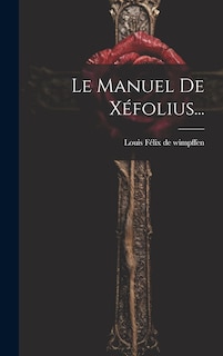 Front cover_Le Manuel De Xéfolius...