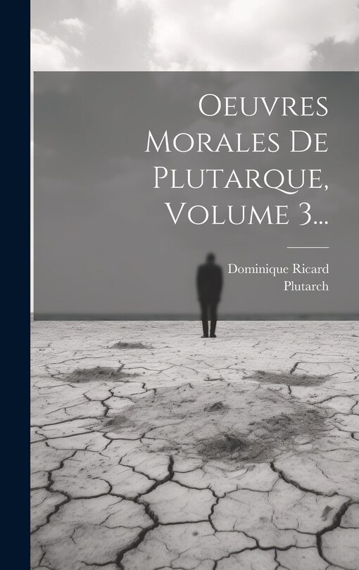Couverture_Oeuvres Morales De Plutarque, Volume 3...