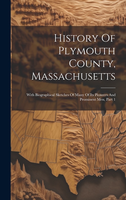 Front cover_History Of Plymouth County, Massachusetts