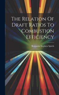 Couverture_The Relation Of Draft Ratios To Combustion Efficiency