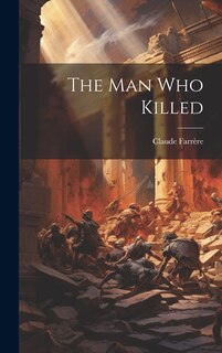 Front cover_The Man Who Killed