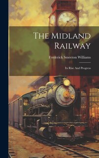 Front cover_The Midland Railway