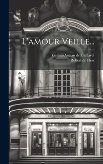 Couverture_L'amour Veille...