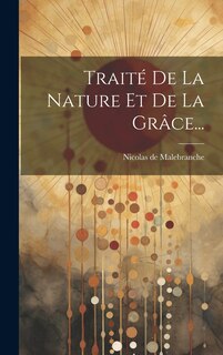 Front cover_Traité De La Nature Et De La Grâce...