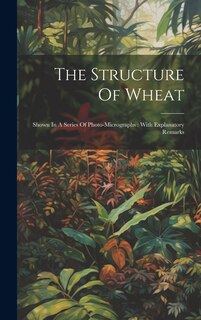 Couverture_The Structure Of Wheat