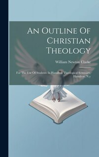 Front cover_An Outline Of Christian Theology