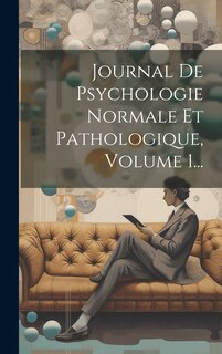 Couverture_Journal De Psychologie Normale Et Pathologique, Volume 1...