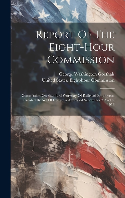 Front cover_Report Of The Eight-hour Commission