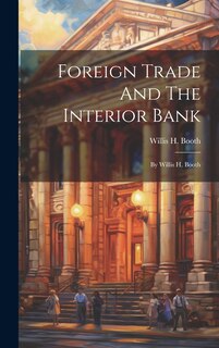 Front cover_Foreign Trade And The Interior Bank