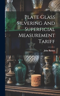 Couverture_Plate Glass Silvering And Superficial Measurement Tariff