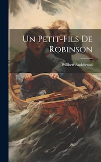 Couverture_Un Petit-fils De Robinson