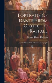 Couverture_Portraits Of Dante, From Giotto To Raffael