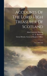 Front cover_Accounts Of The Lord High Treasurer Of Scotland