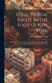 Couverture_Titles To Real Estate In The State Of New York