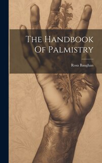 Front cover_The Handbook Of Palmistry