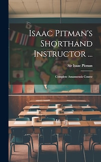 Front cover_Isaac Pitman's Shorthand Instructor ...