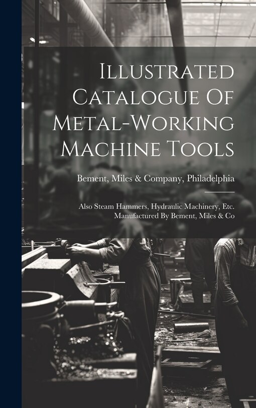 Front cover_Illustrated Catalogue Of Metal-working Machine Tools