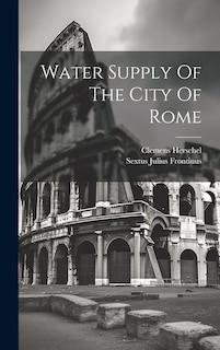 Front cover_Water Supply Of The City Of Rome